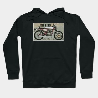 Motorcycle Need a Ride Hoodie